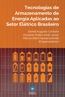 Tecnologias de Armazenamento de Energia Aplicadas ao Setor Elétrico Brasileiro